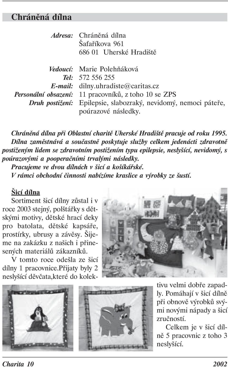 Oblastní charita Velehradská tř Uh. Hradiště. Tel: - PDF Free Download