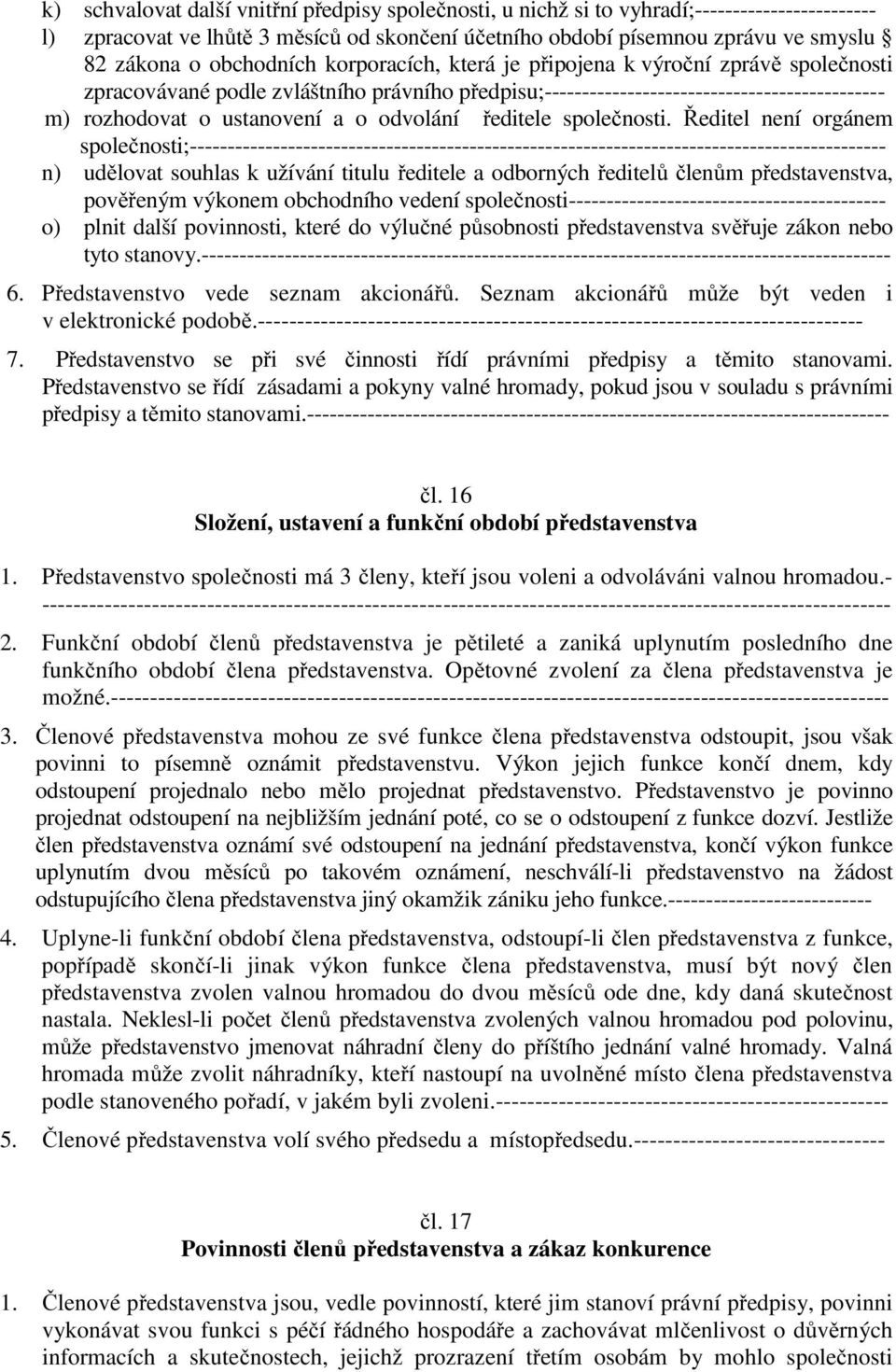 odvolání ředitele společnosti.