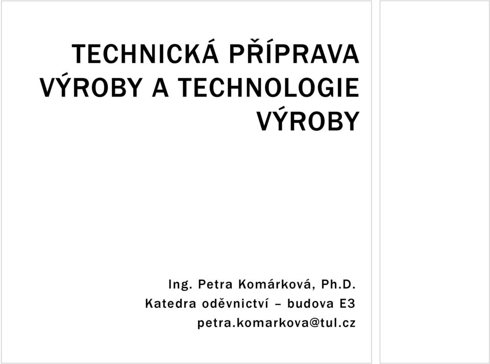 Petra Komárková, Ph.D.