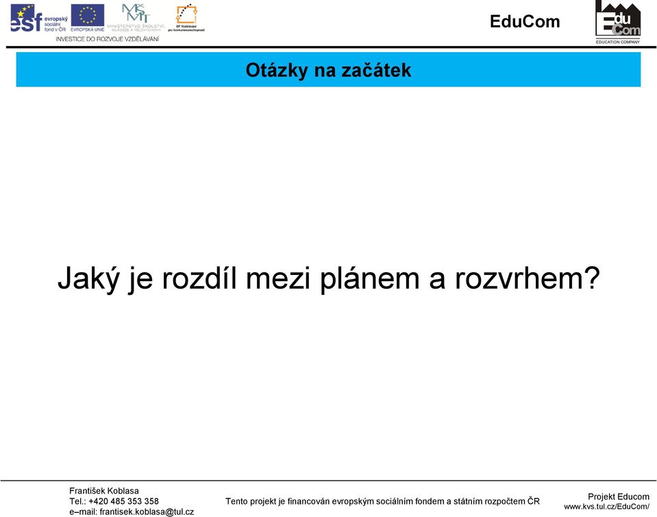 je rozdíl