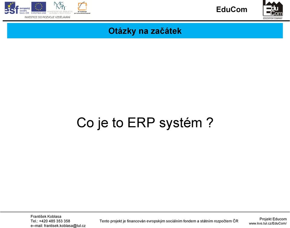 Co je to