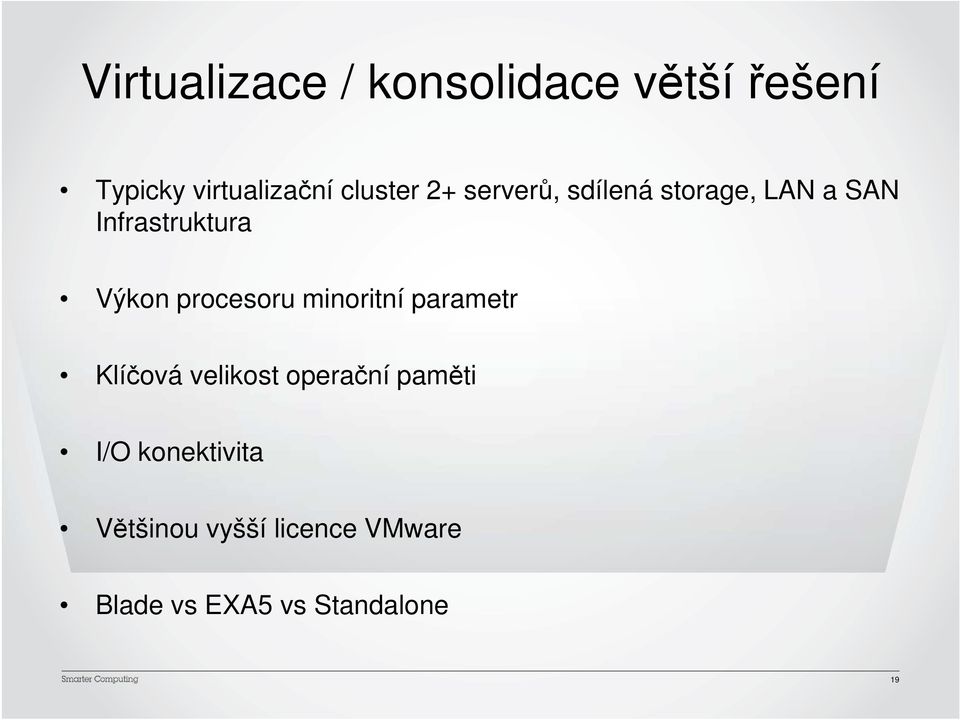 Výkon procesoru minoritní parametr Klíčová velikost operační