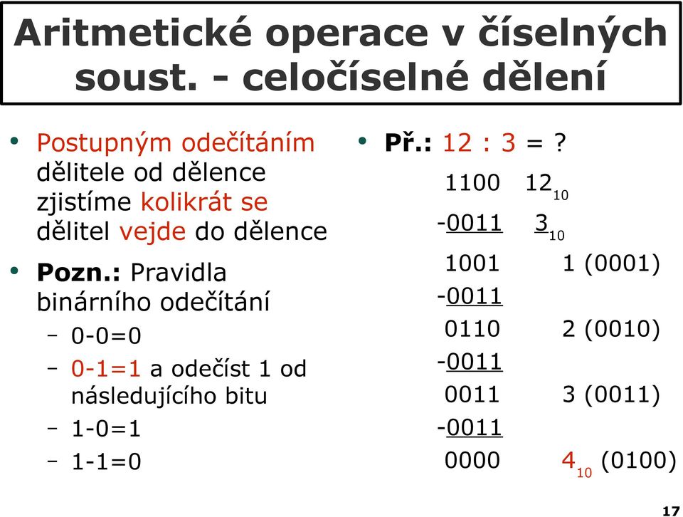 dělitel vejde do dělence Pozn.