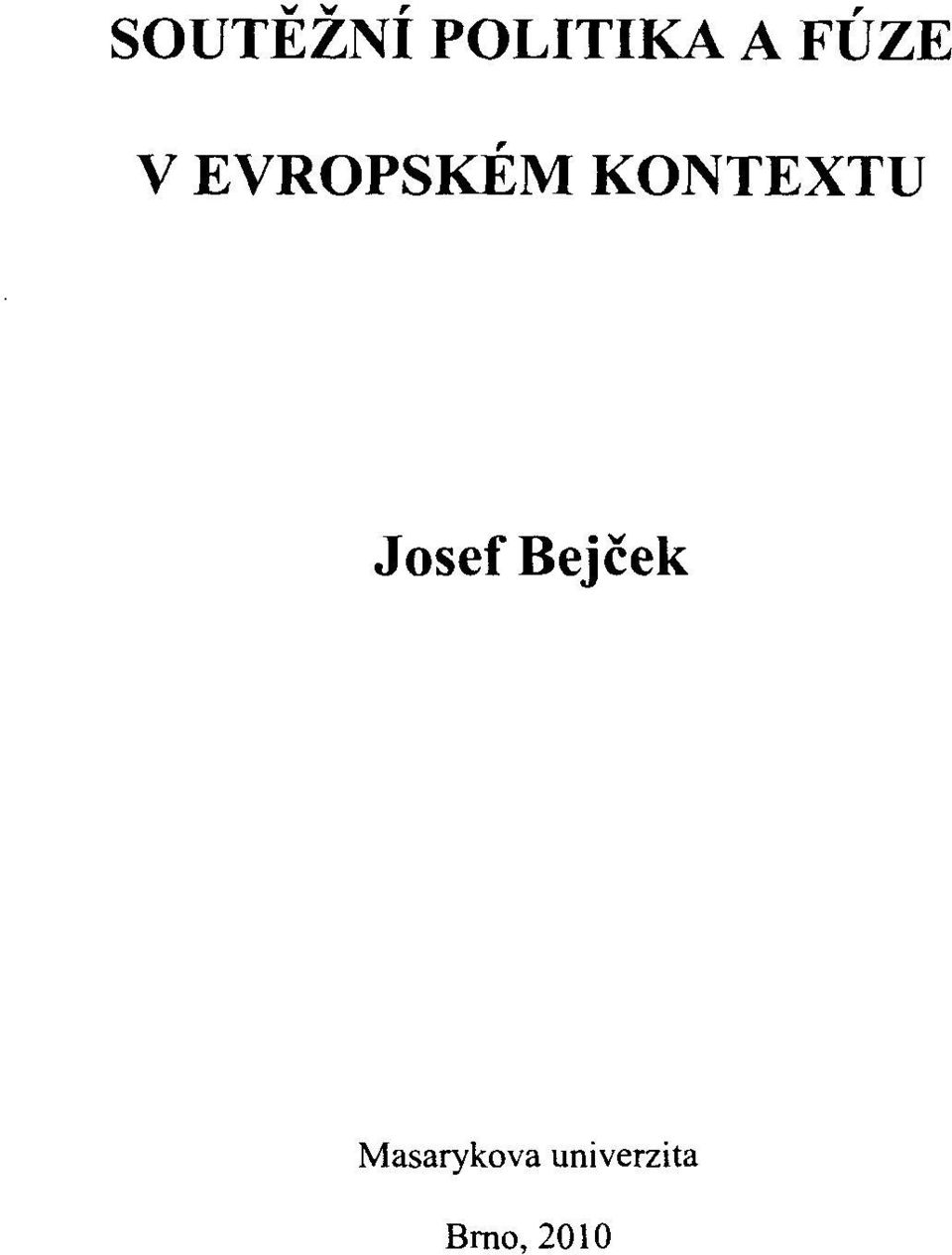 KONTEXTU Josef Bejček