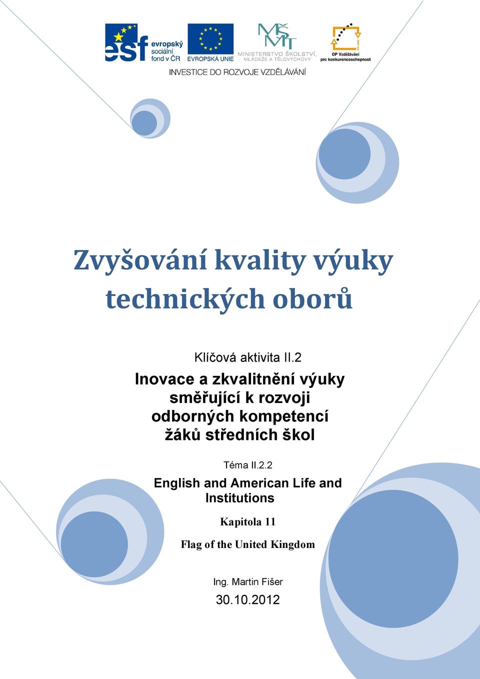 kompetencí žáků středních škol Téma II.2.