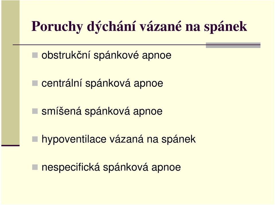 spánková apnoe smíšená spánková apnoe