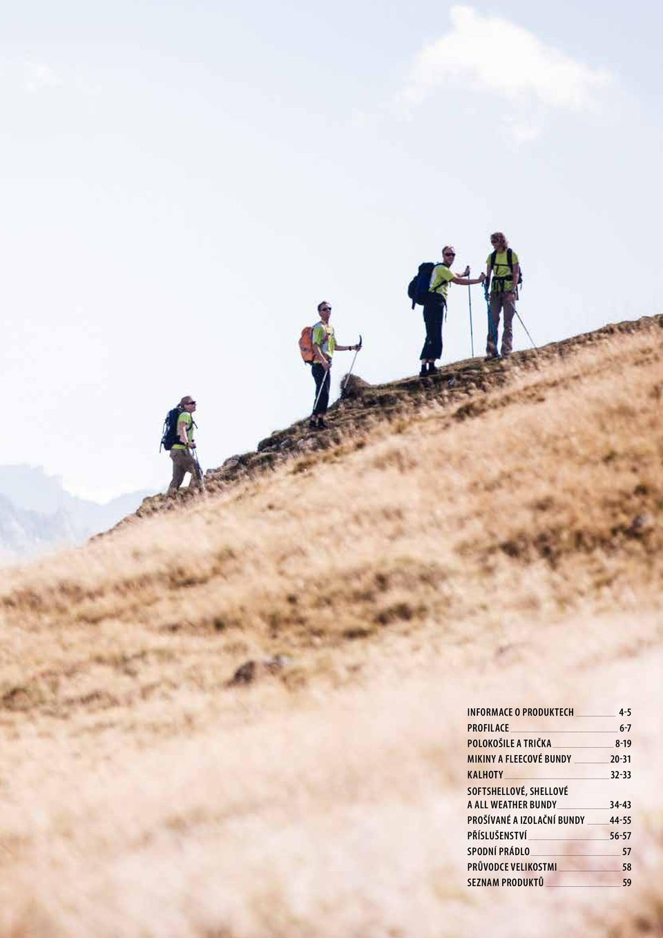 a All weather bundy 34-43 Prošívané a izolační bundy 44-55