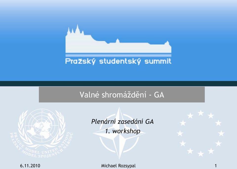 zasedání GA 1.