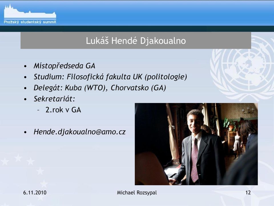 Kuba (WTO), Chorvatsko (GA) Sekretariát: 2.