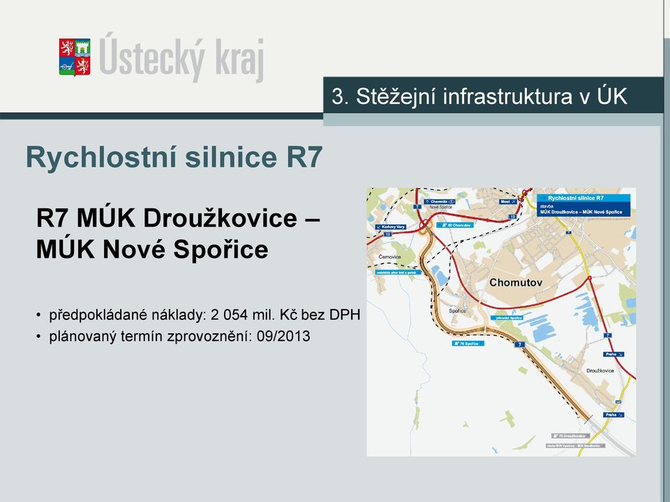 Spořice předpokládané náklady: 2 054 mil.