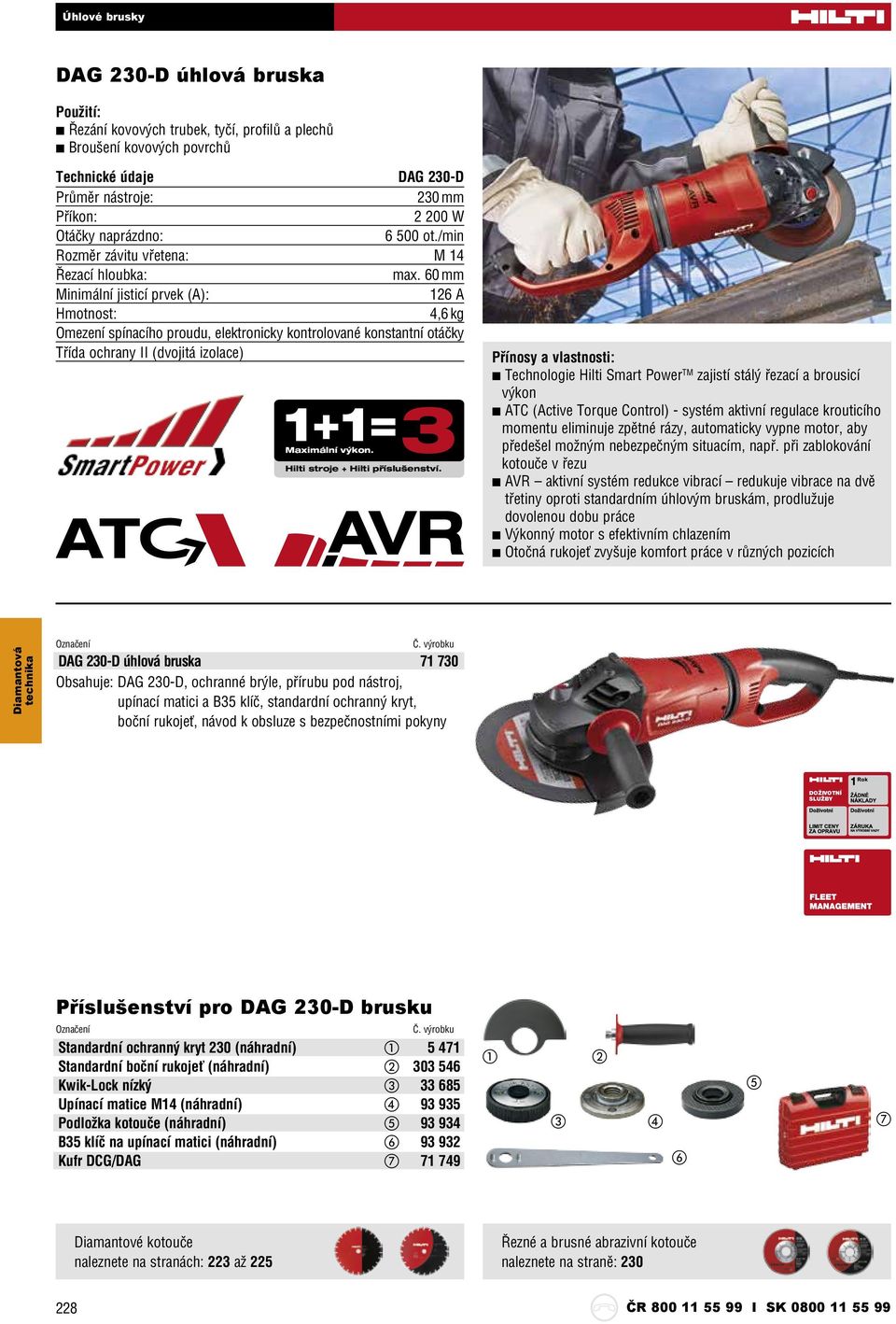 60 mm Minimální jisticí prvek (A): 126 A Hmotnost: 4,6 kg Omezení spínacího proudu, elektronicky kontrolované konstantní otáčky Třída ochrany II (dvojitá izolace) Maximální výkon.