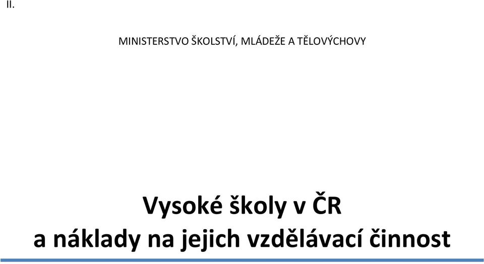 Vysoké školy v ČR a