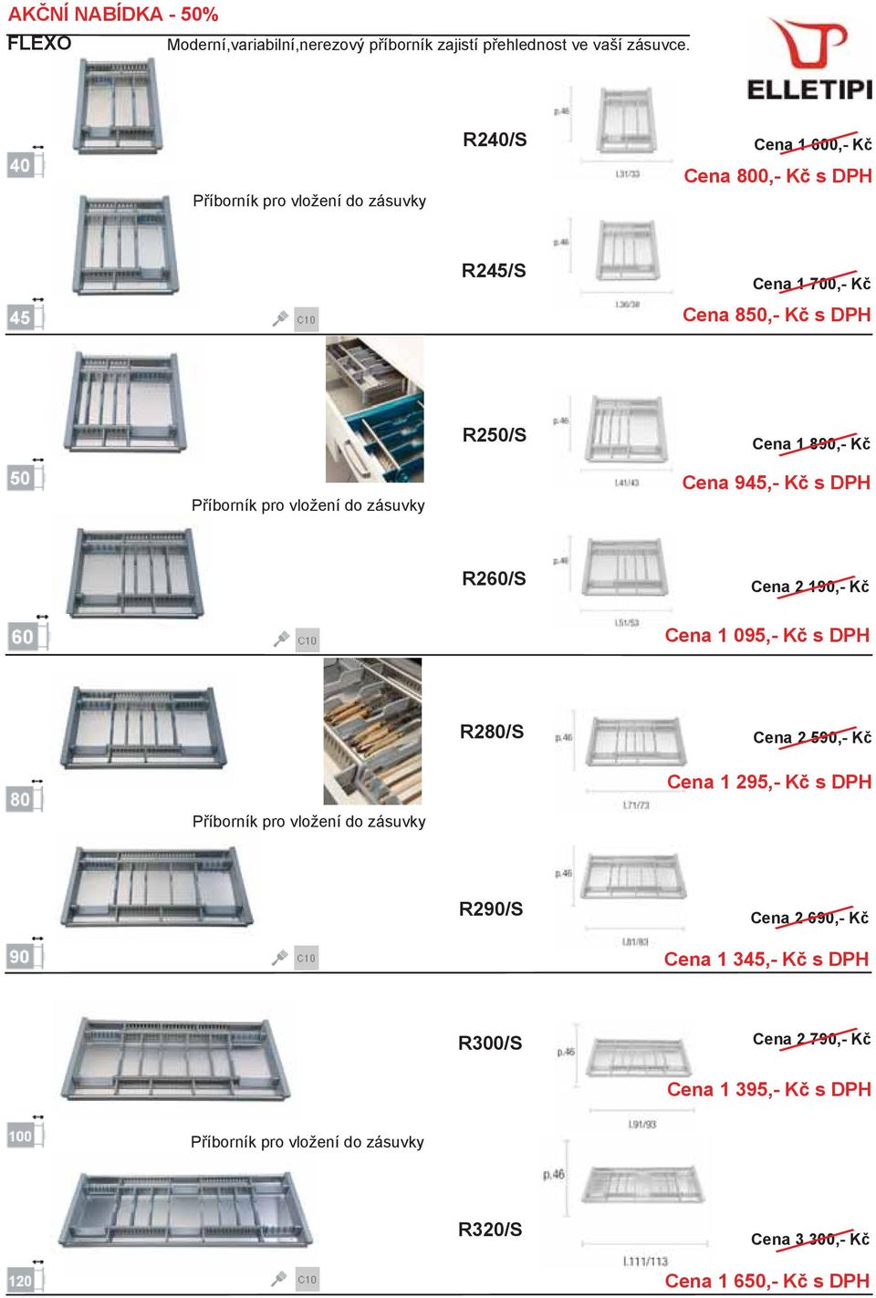 Příborník pro vložení do zásuvky R240/S R245/S Příborník pro