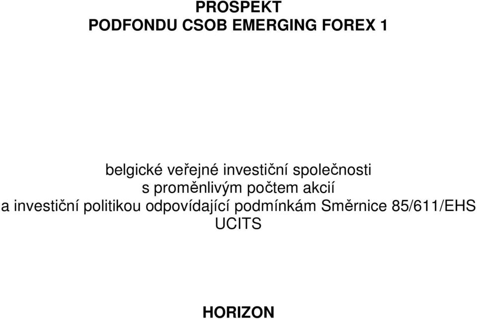 proměnlivým počtem akcií a investiční