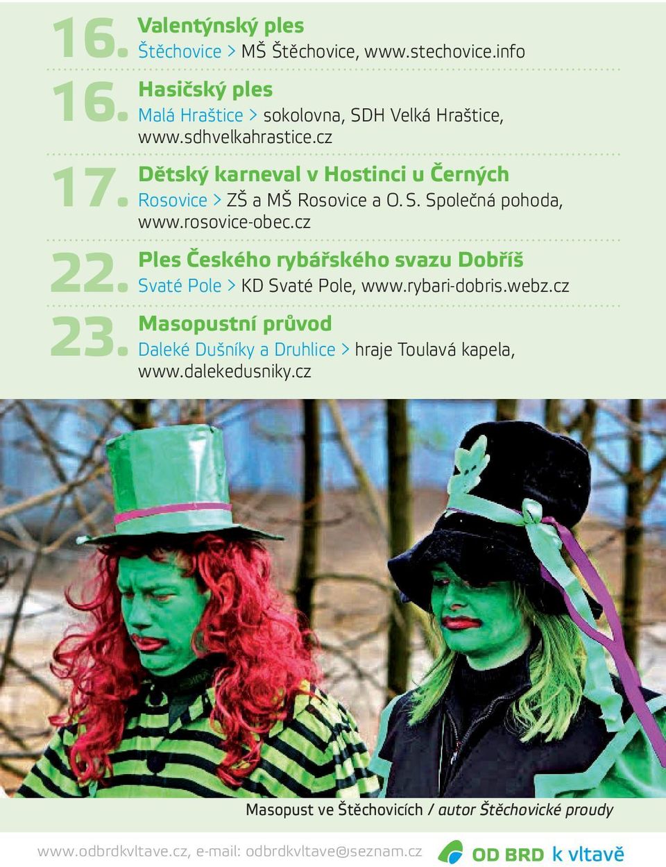 cz Dětský karneval v Hostinci u Černých Rosovice > ZŠ a MŠ Rosovice a O. S. Společná pohoda, www.rosovice-obec.