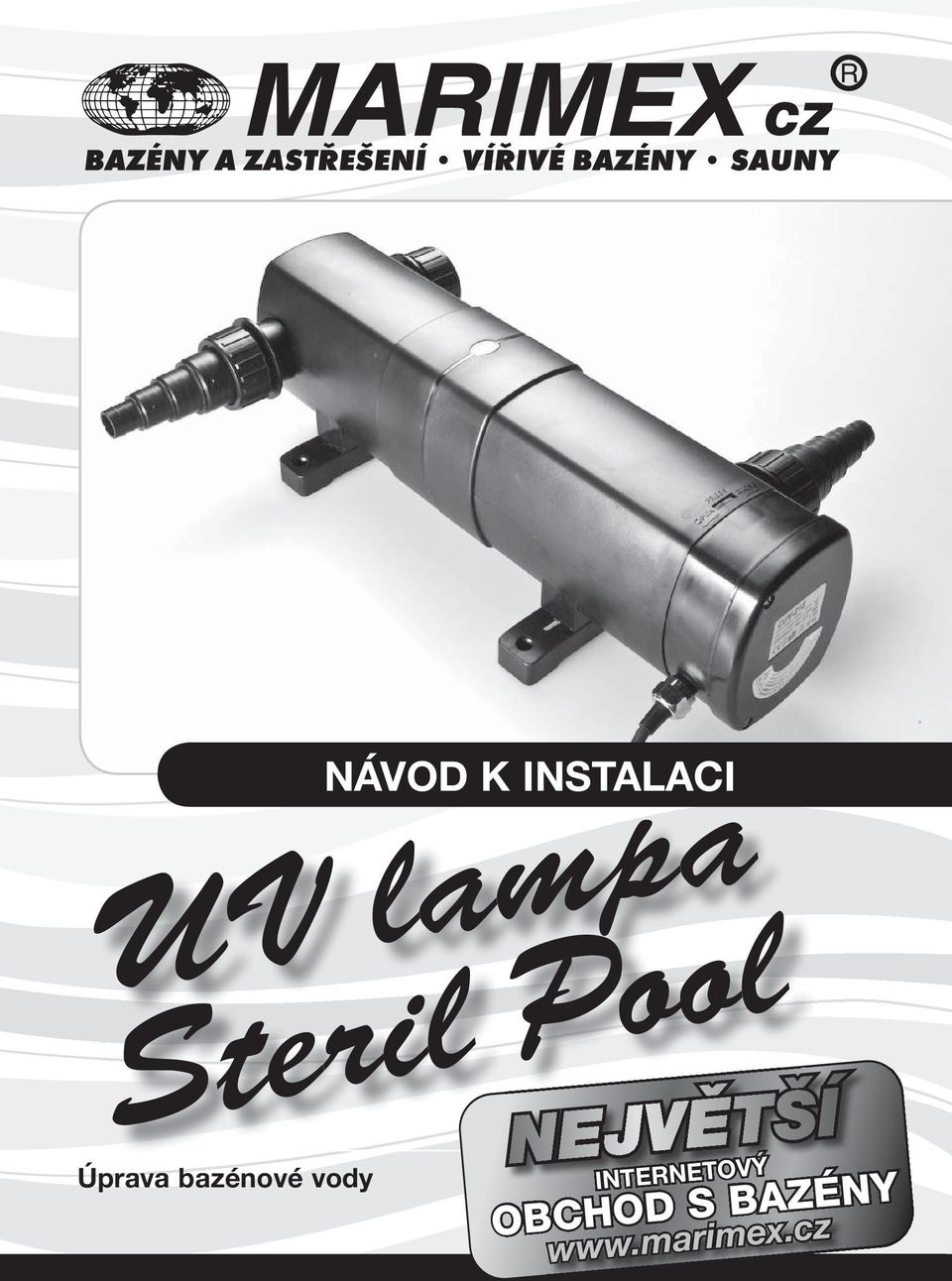 vody NEJVĚTŠÍ INTERNETOVÝ N