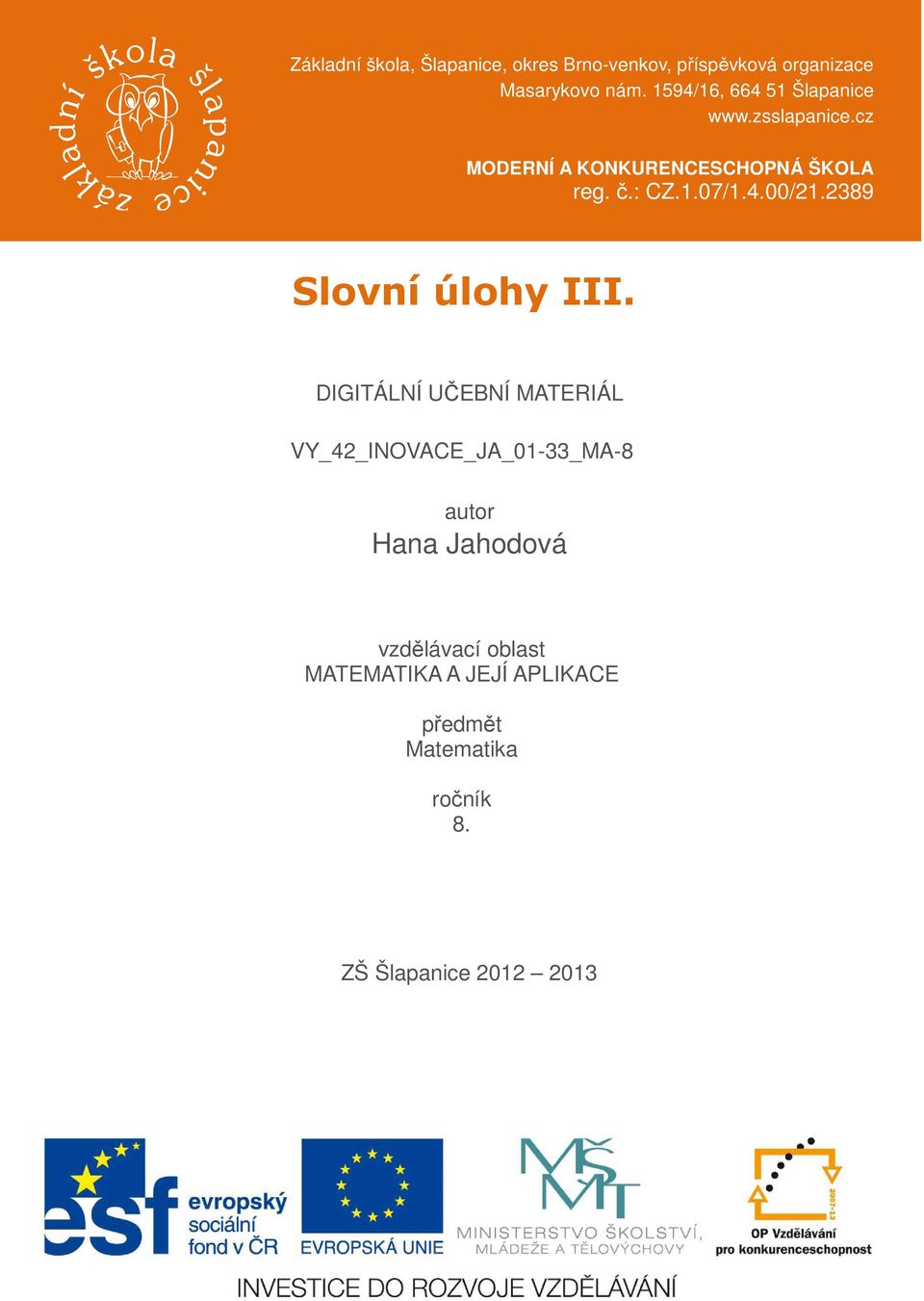 4.00/21.2389 Slovní úlohy III.