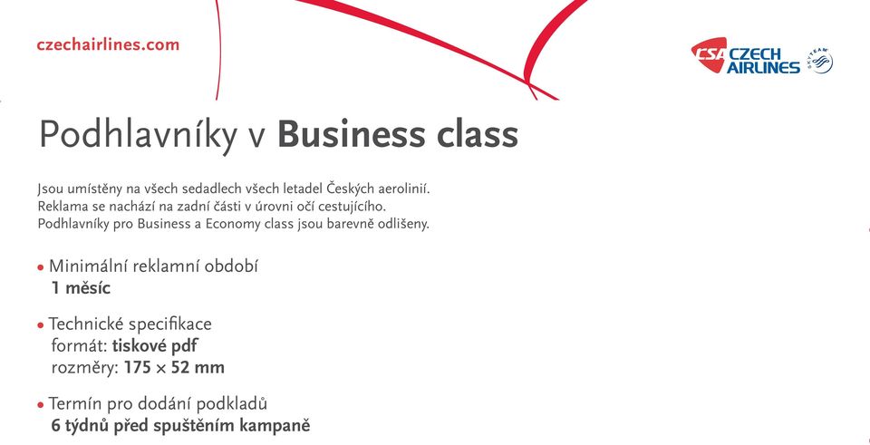 Podhlavníky pro Business a Economy class jsou barevně odlišeny.