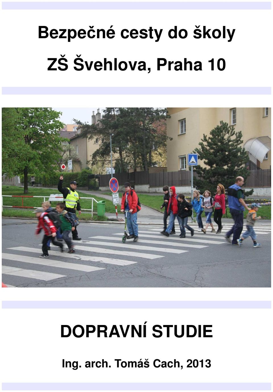 Praha 10 DOPRAVNÍ