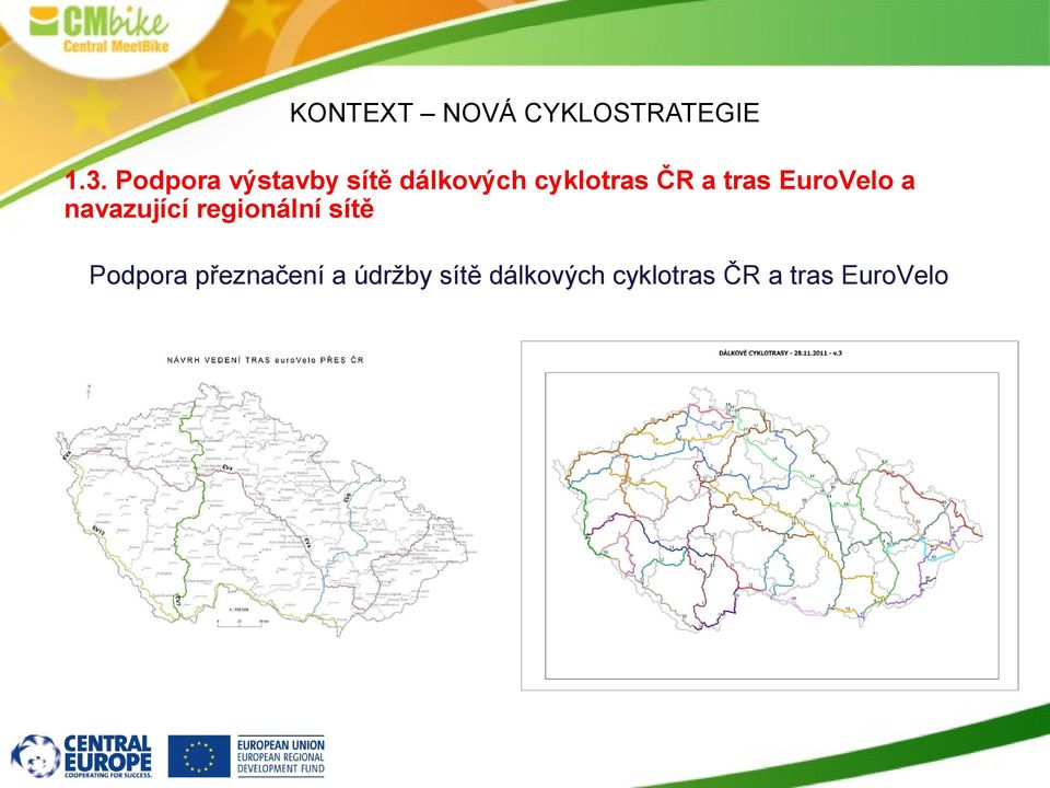 tras EuroVelo a navazující regionální sítě