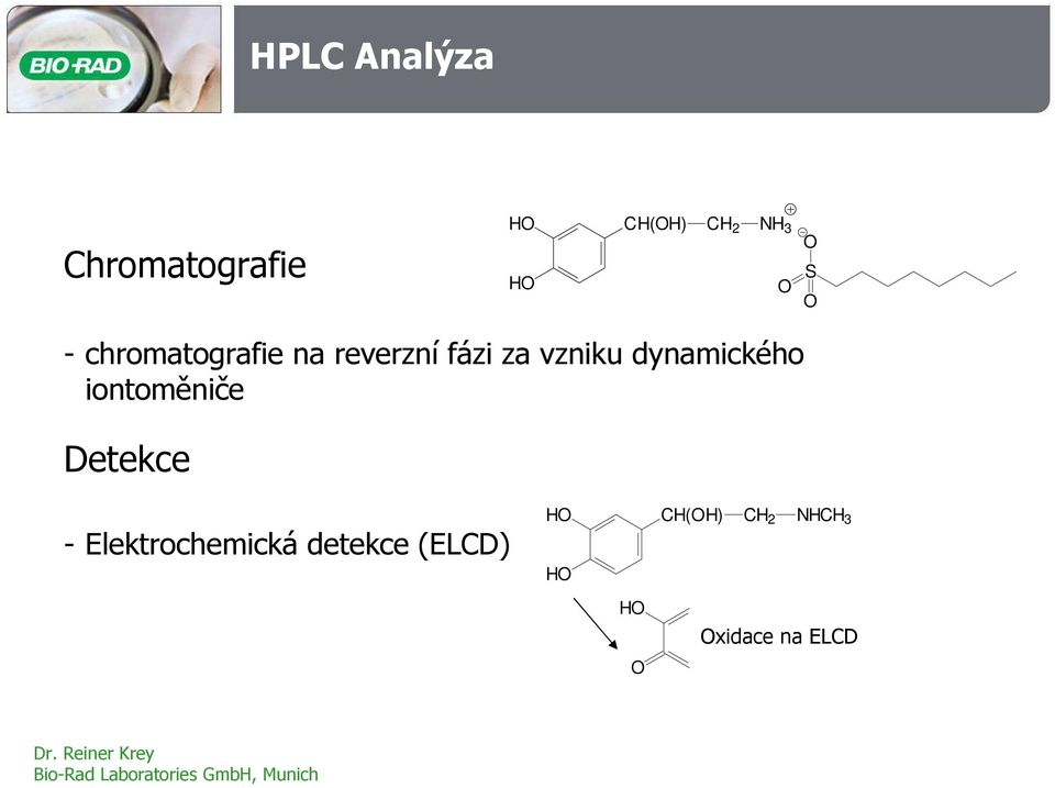 dynamického iontoměniče Detekce - Elektrochemická