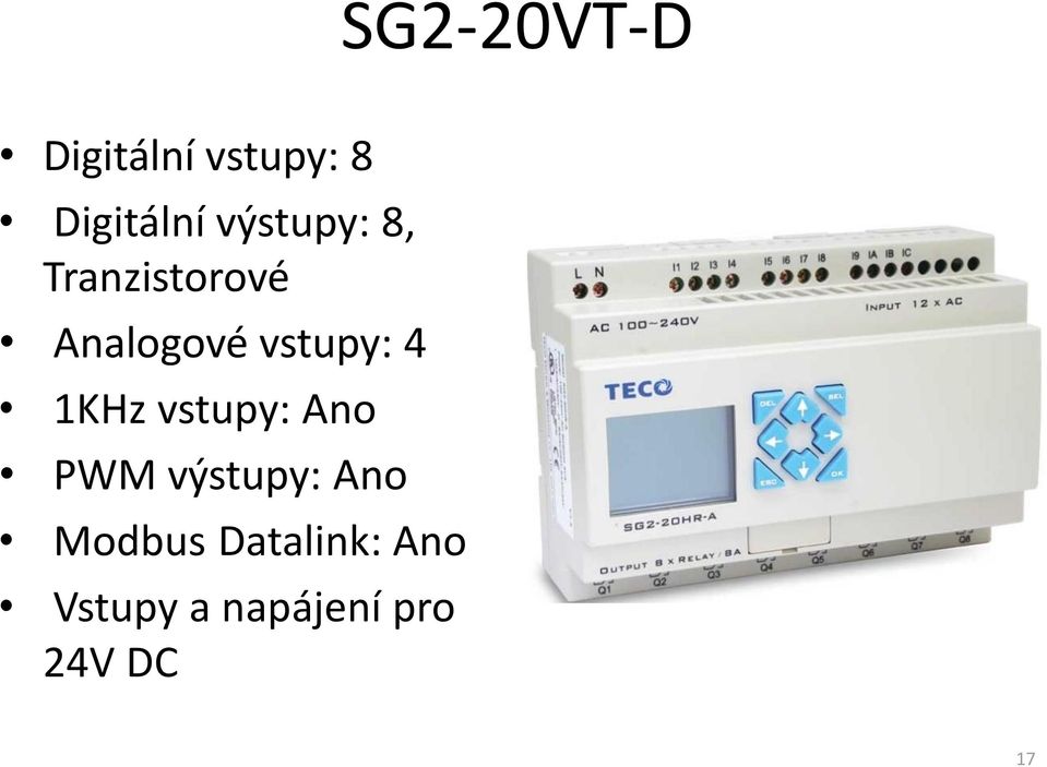 4 1KHz vstupy: Ano PWM výstupy: Ano Modbus