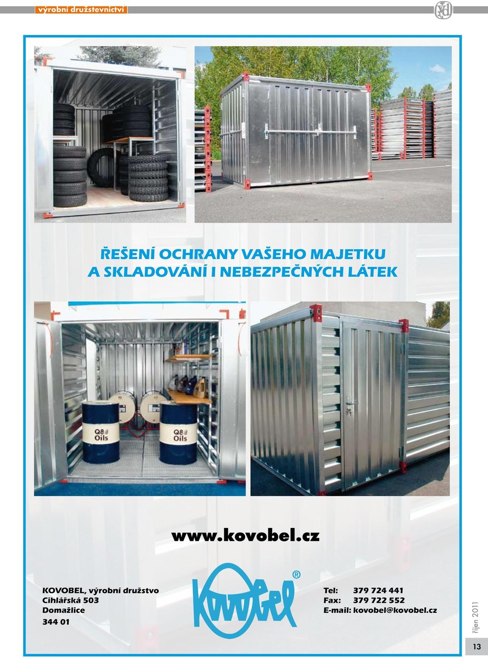 cz KOVOBEL, výrobní družstvo Cihlářská 503