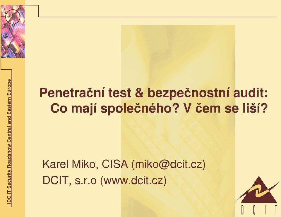 V čem se liší?