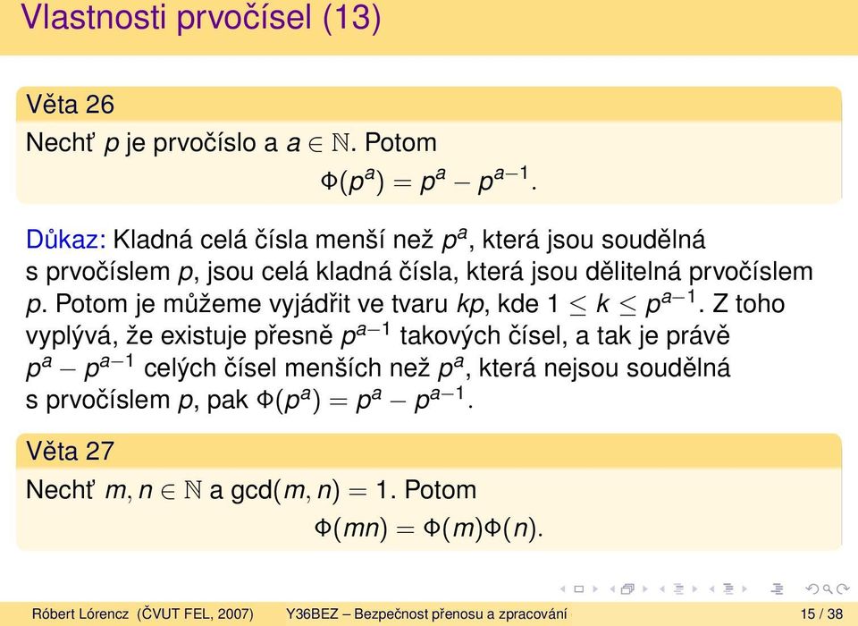 Potom je můžeme vyjádřit ve tvaru kp, kde 1 k p a 1.