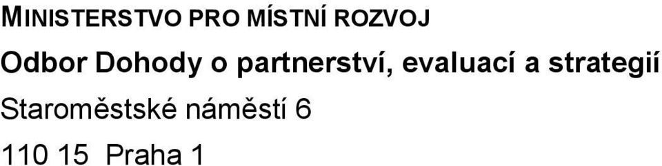 partnerství, evaluací a