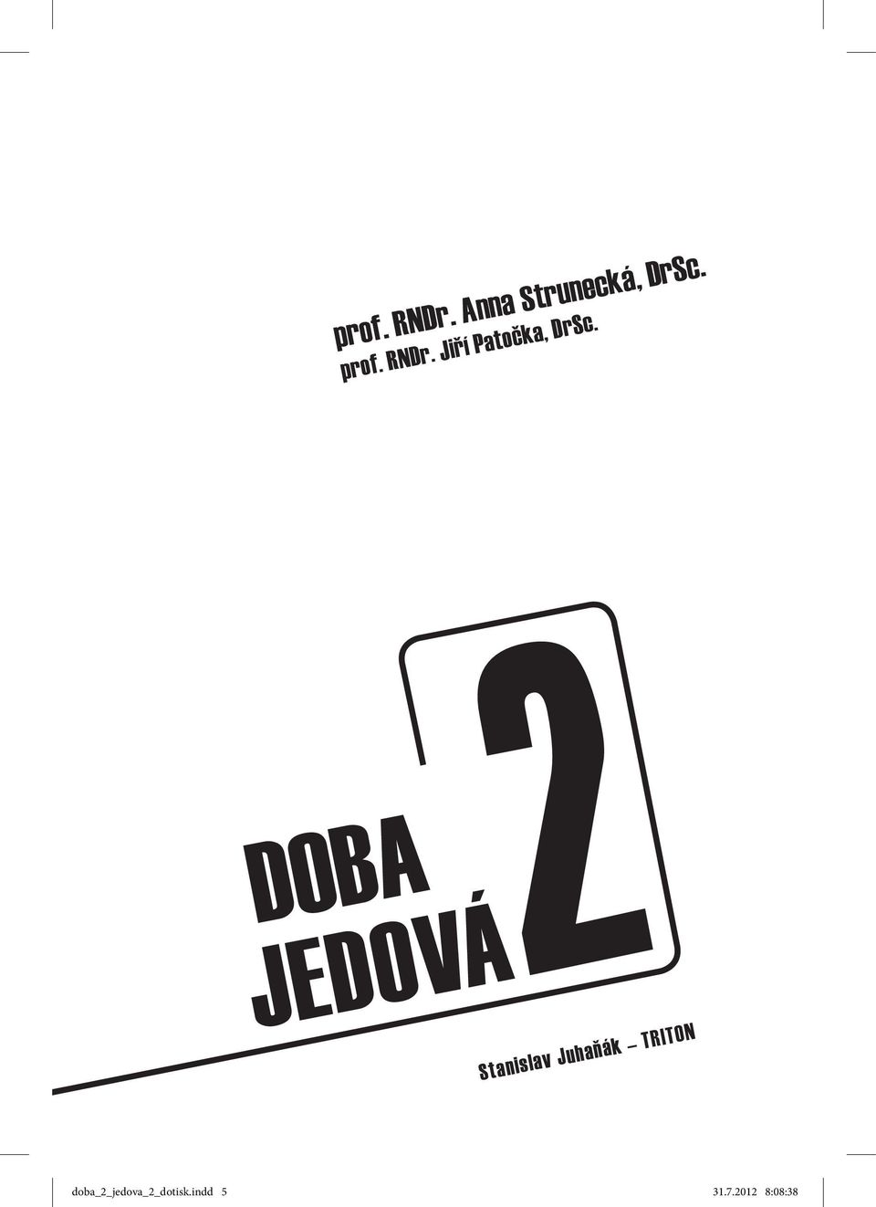 doba_2_jedova_2_dotisk.indd jedova2 list.