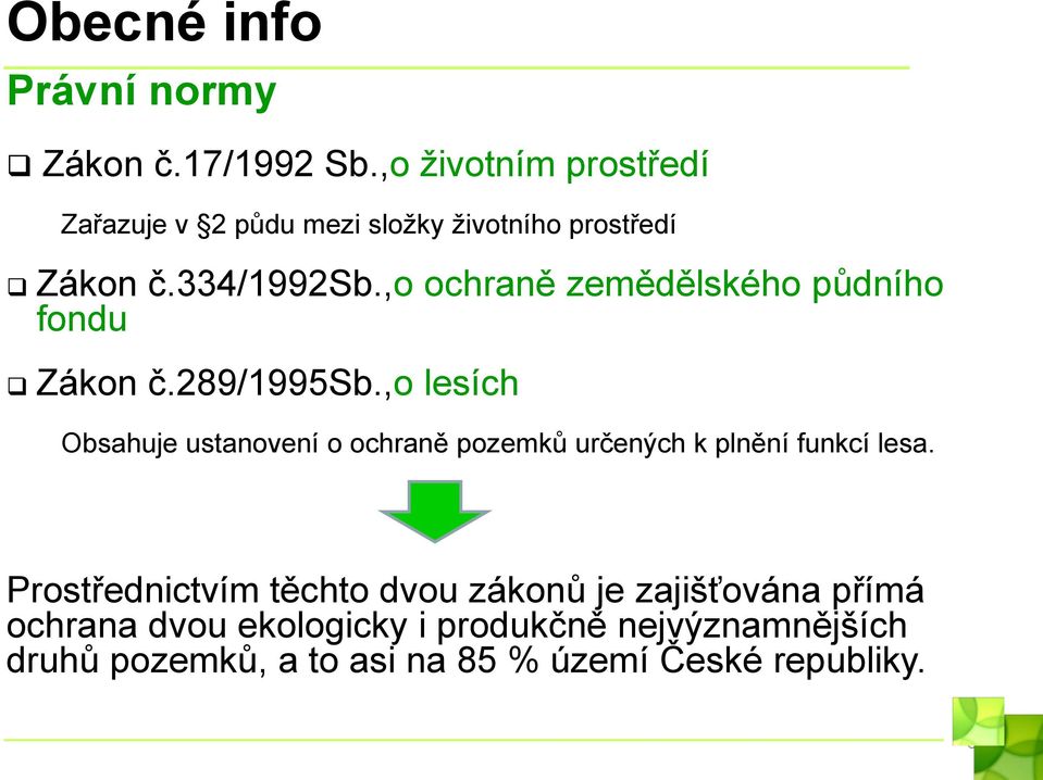 ,o ochraně zemědělského půdního fondu Zákon č.289/1995sb.