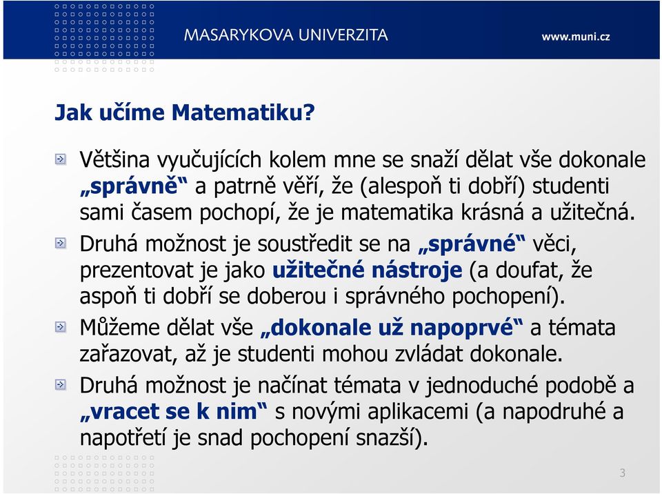 matematika krásná a užitečná.