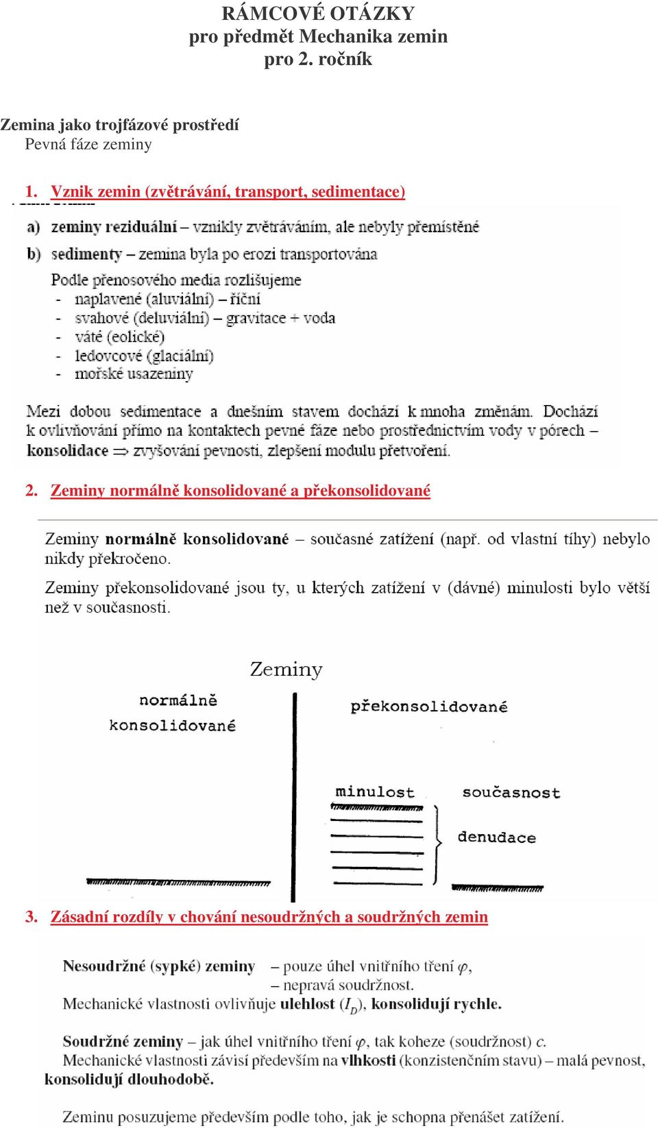 Vznik zemin (zvtrávání, transport, sedimentace) 2.