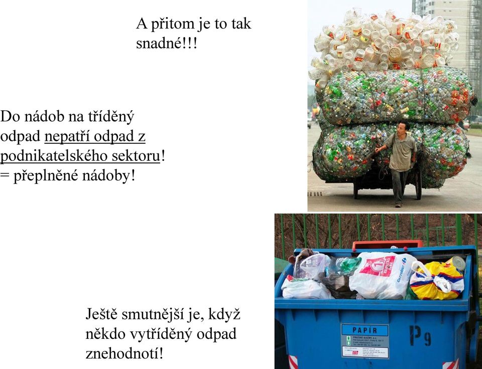 z podnikatelského sektoru!