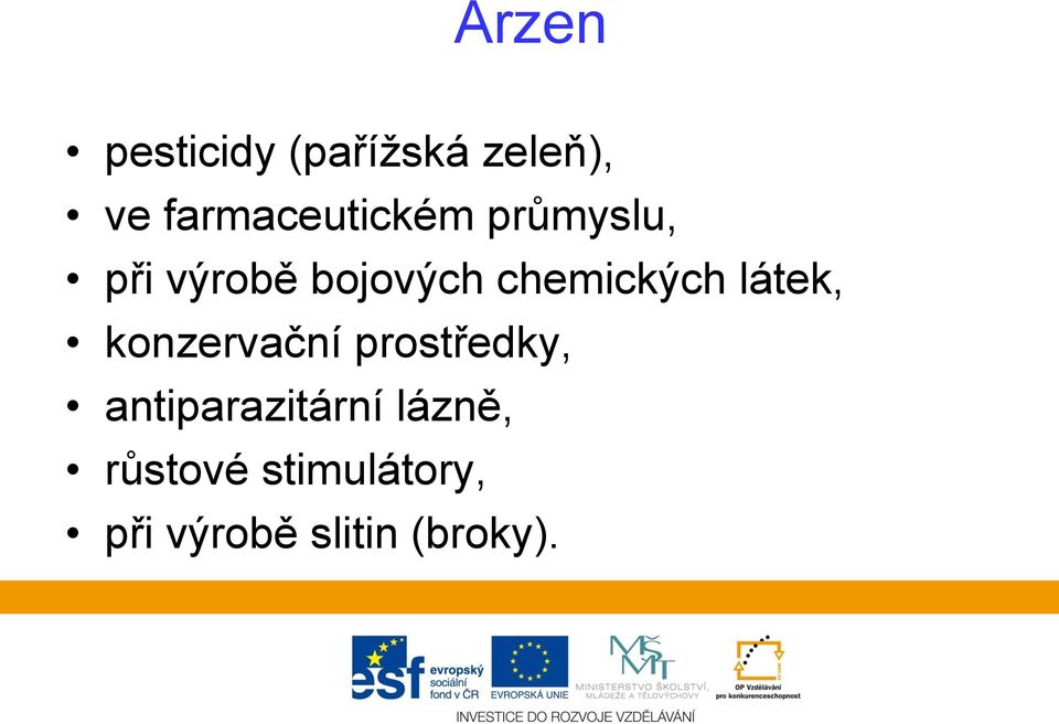 chemických látek, konzervační prostředky,
