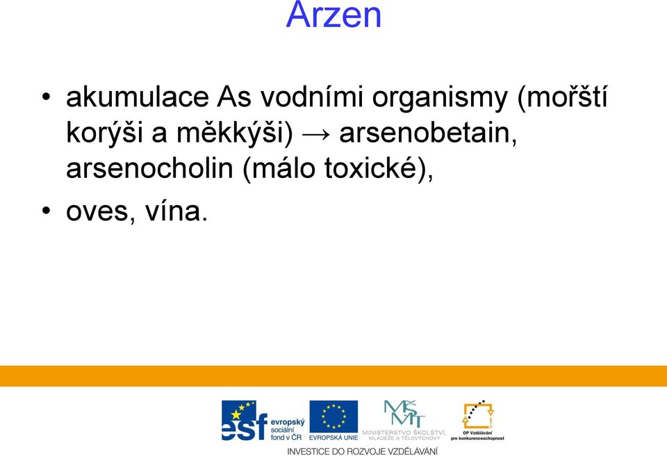 měkkýši) arsenobetain,