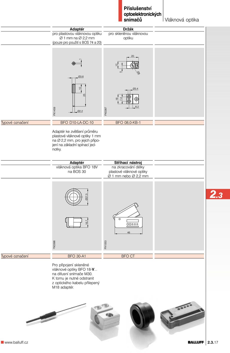 BFO 08,0-KB-1 Adaptér vláknová optika BFO 18V na BOS 30 Stříhací nástroj na zkracování délky plastové vláknové optiky 1 mm nebo 2,2 mm BFO 30-A1