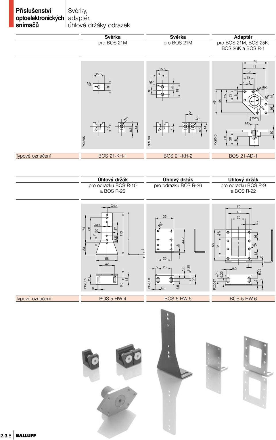 BOS 21-KH-2 BOS 21-AD-1 pro odrazku BOS R-10 a BOS R-25 pro odrazku