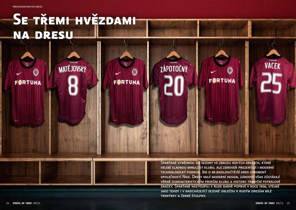 pokrok. Jde o nejekologičtější dres vyrobený společností Nike.