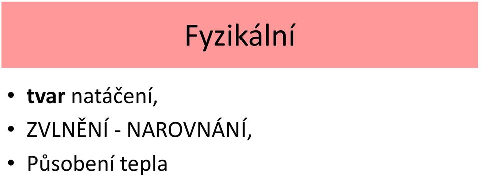 ZVLNĚNÍ -