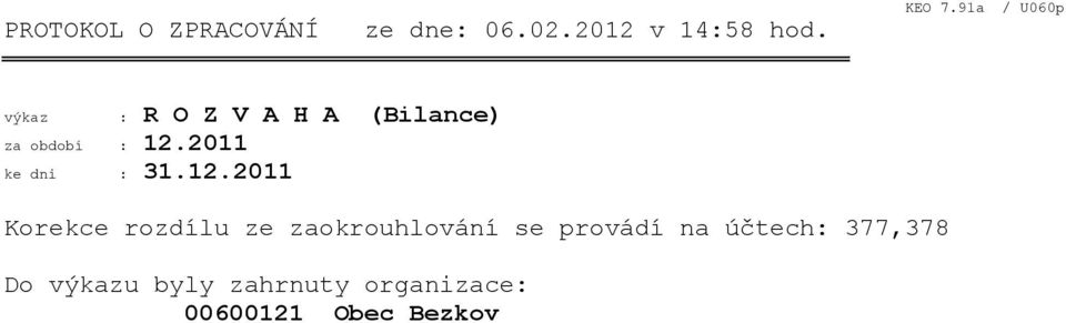 2011 ke dni : 31.12.