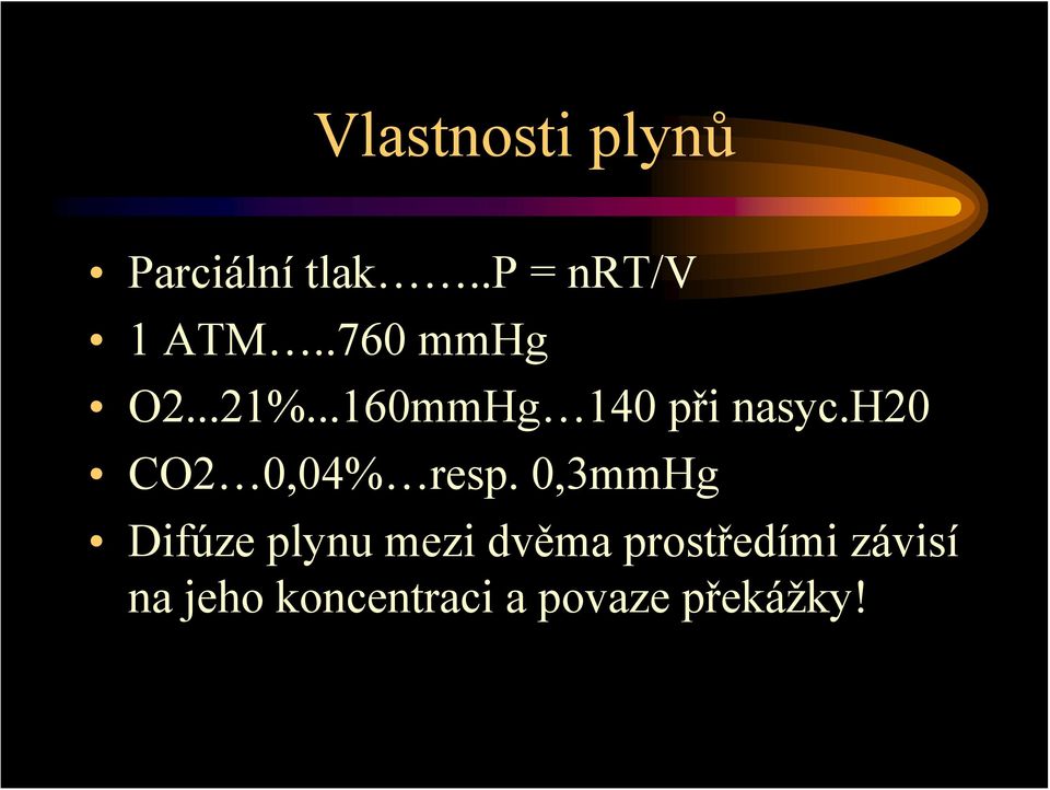 h20 CO2 0,04% resp.