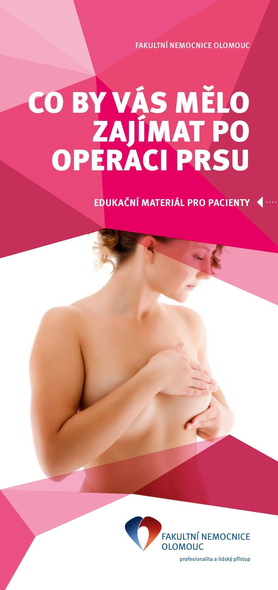 ZAJÍMAT PO OPERACI PRSU