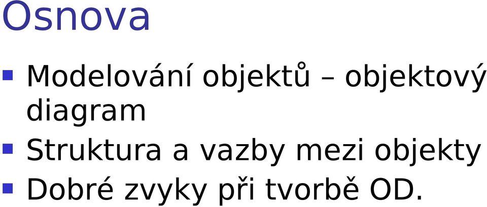 Struktura a vazby mezi