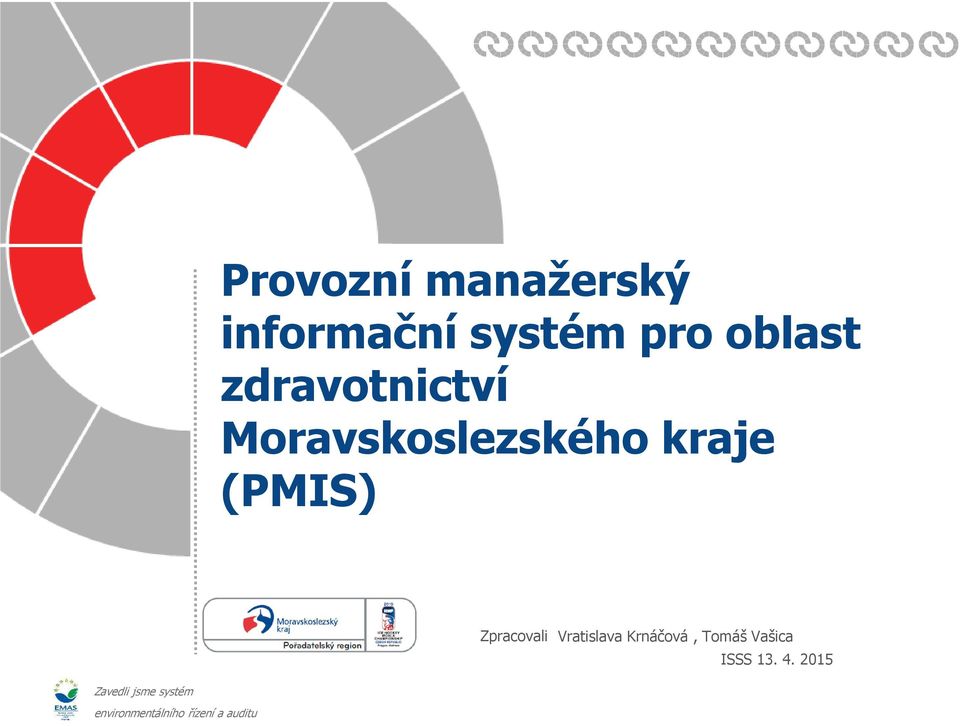 Moravskoslezského kraje (PMIS)