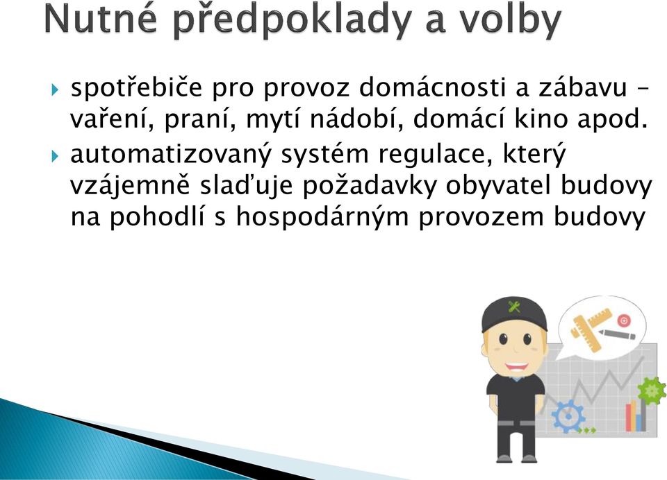 automatizovaný systém regulace, který vzájemně