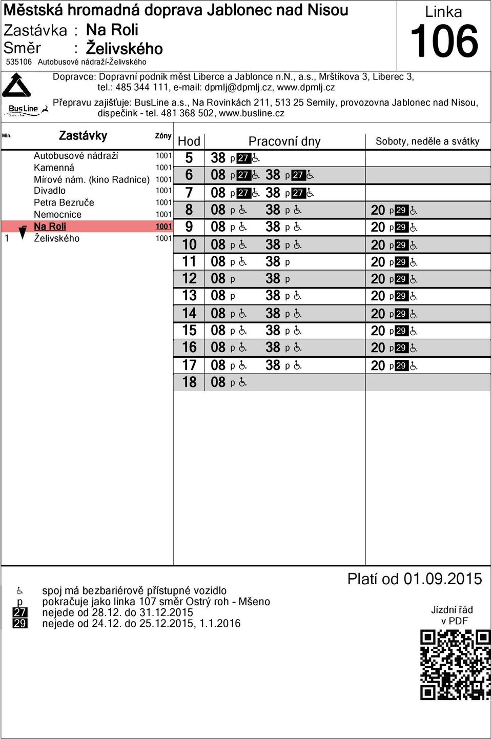 (kino Radnice) 01 Divadlo 01 Petra Bezruče 01 Nemocnice 01 Na Roli 01 1 Želivského 01 1 1 3 p 2 H 0 p 2 H 3 p 2 H 0 p 2 H 3 p 2 H 0 p H 3 p H 0 p H 3 p H 0 p H 3 p H 0 p H 3 p 0 p 3 p 0 p 3