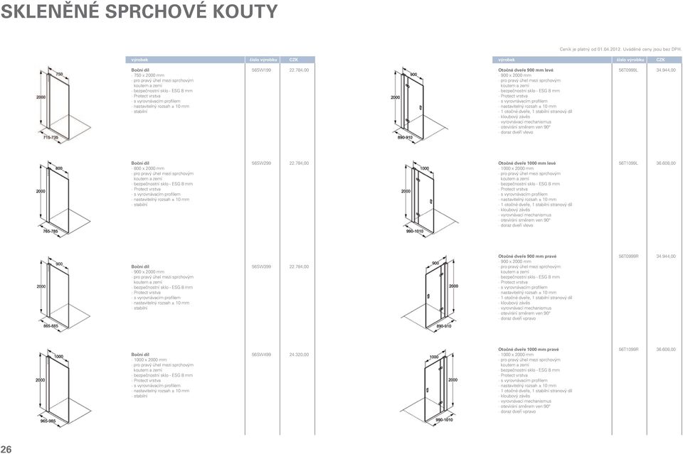 784,00 800 x 2000 mm stabilní otočné dveře 1000 mm levé 56t1099l 36.