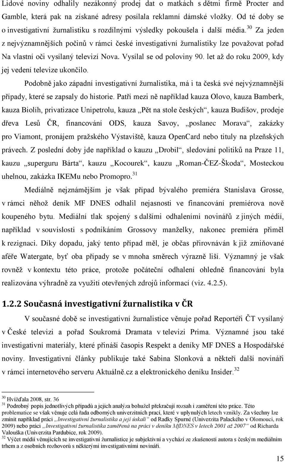 INVESTIGATIVNÍ ŽURNALISTIKA REALIZOVANÁ Z OTEVŘENÝCH ZDROJŮ - PDF Stažení  zdarma